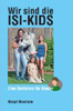 wirsinddieisikids